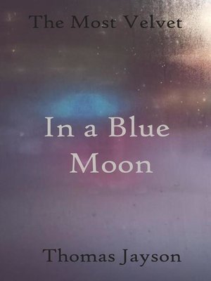 cover image of In a Blue Moon